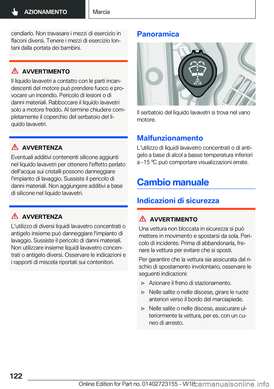 BMW 4 SERIES GRAN COUPE 2019  Libretti Di Uso E manutenzione (in Italian) �c�e�n�d�i�a�r�l�o�.��N�o�n��t�r�a�v�a�s�a�r�e��i��m�e�z�z�i��d�i��e�s�e�r�c�i�z�i�o��i�n�f�l�a�c�o�n�i��d�i�v�e�r�s�i�.��T�e�n�e�r�e��i��m�e�z�z�i��d�i��e�s�e�r�c�i�z�i�o��l�o�nª �t�a
