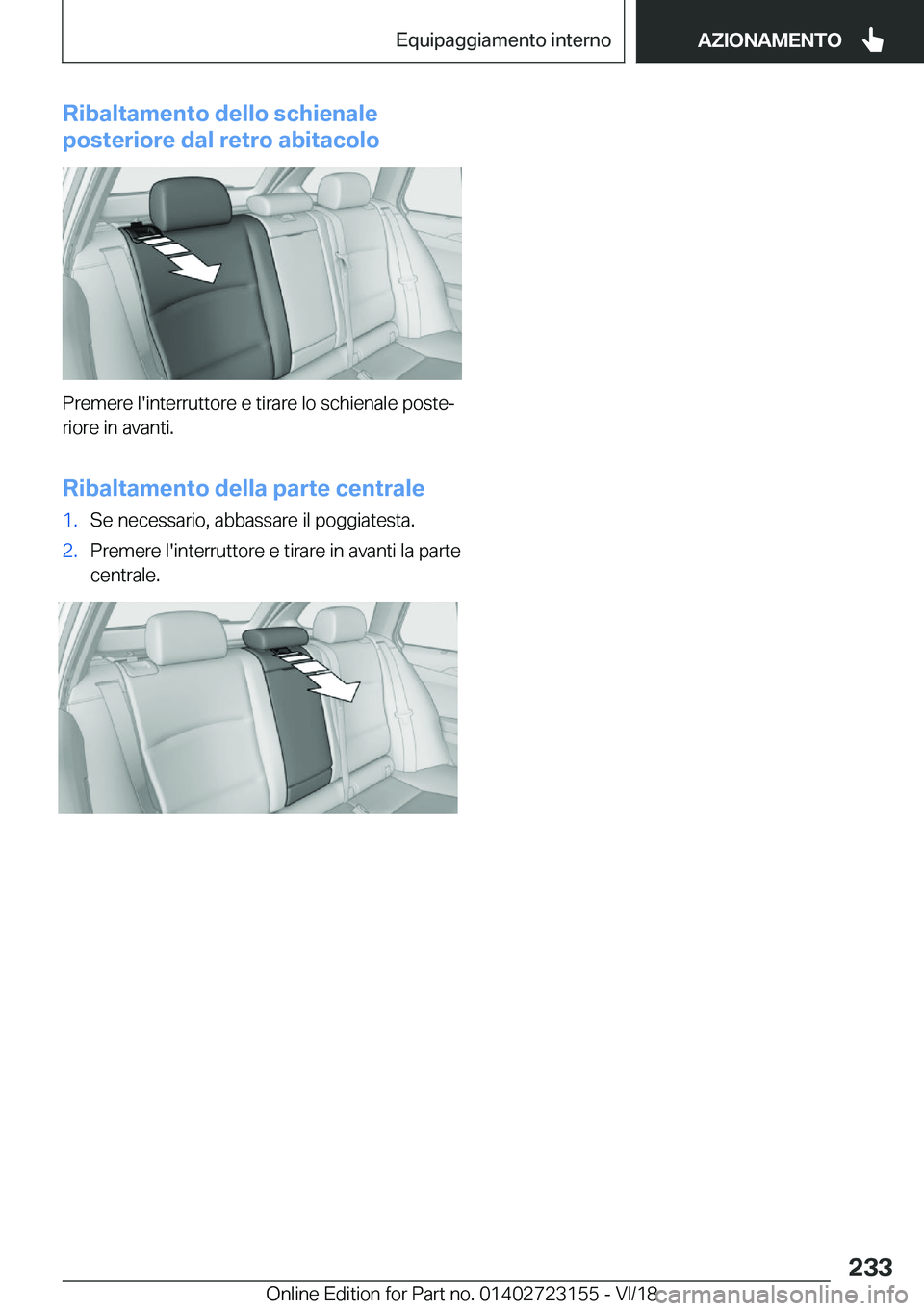 BMW 4 SERIES GRAN COUPE 2019  Libretti Di Uso E manutenzione (in Italian) �R�i�b�a�l�t�a�m�e�n�t�o��d�e�l�l�o��s�c�h�i�e�n�a�l�e
�p�o�s�t�e�r�i�o�r�e��d�a�l��r�e�t�r�o��a�b�i�t�a�c�o�l�o
�P�r�e�m�e�r�e��l�'�i�n�t�e�r�r�u�t�t�o�r�e��e��t�i�r�a�r�e��l�o��s�c�h�i