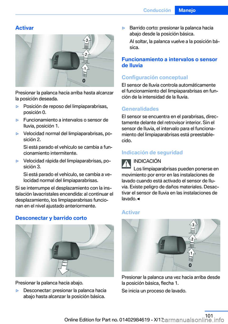 BMW 4 SERIES GRAN COUPE 2018  Manuales de Empleo (in Spanish) �A�c�t�i�v�a�r
�P�r�e�s�i�o�n�a�r� �l�a� �p�a�l�a�n�c�a� �h�a�c�i�a� �a�r�r�i�b�a� �h�a�s�t�a� �a�l�c�a�n�z�a�r�l�a� �p�o�s�i�c�i�