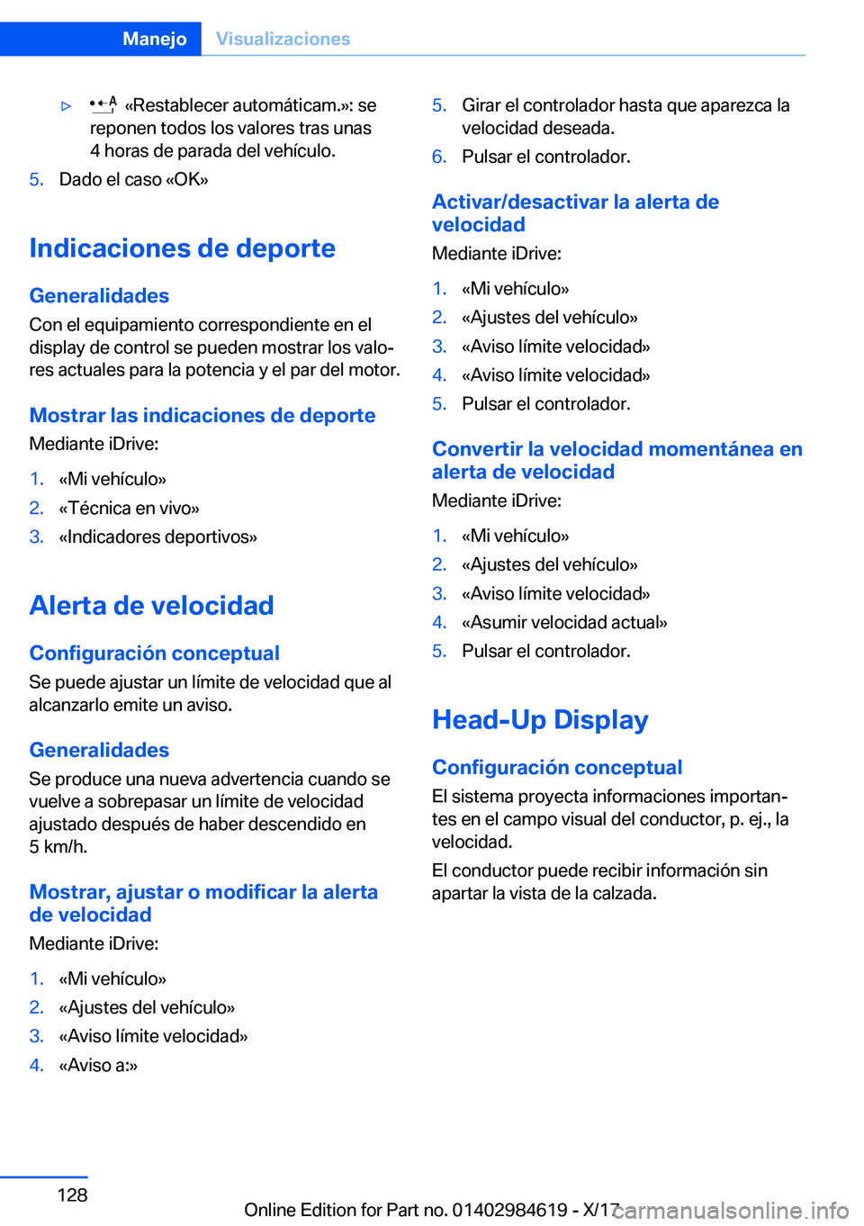 BMW 4 SERIES GRAN COUPE 2018  Manuales de Empleo (in Spanish) y� � �«�R�e�s�t�a�b�l�e�c�e�r� �a�u�t�o�m�