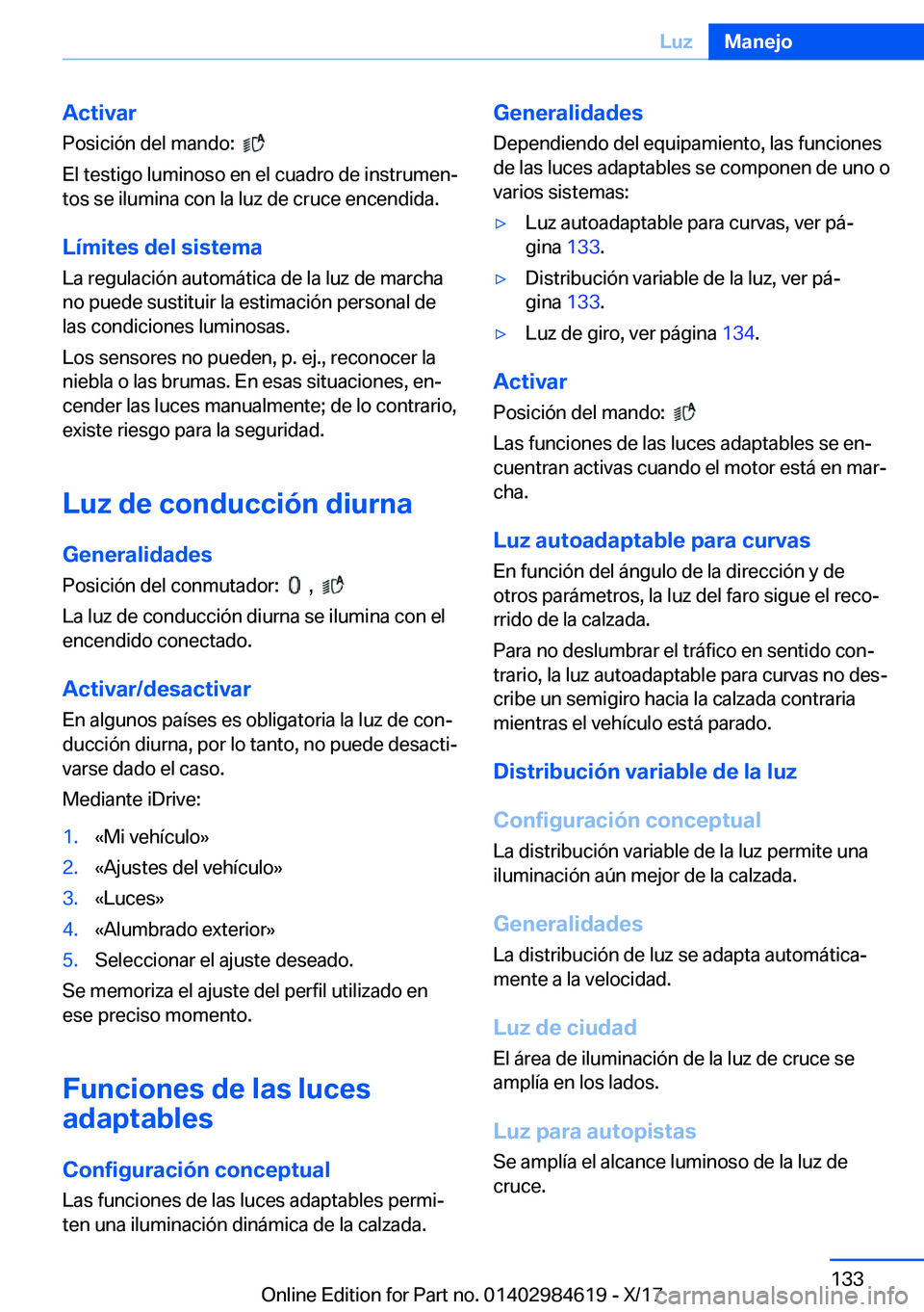 BMW 4 SERIES GRAN COUPE 2018  Manuales de Empleo (in Spanish) �A�c�t�i�v�a�r
�P�o�s�i�c�i�