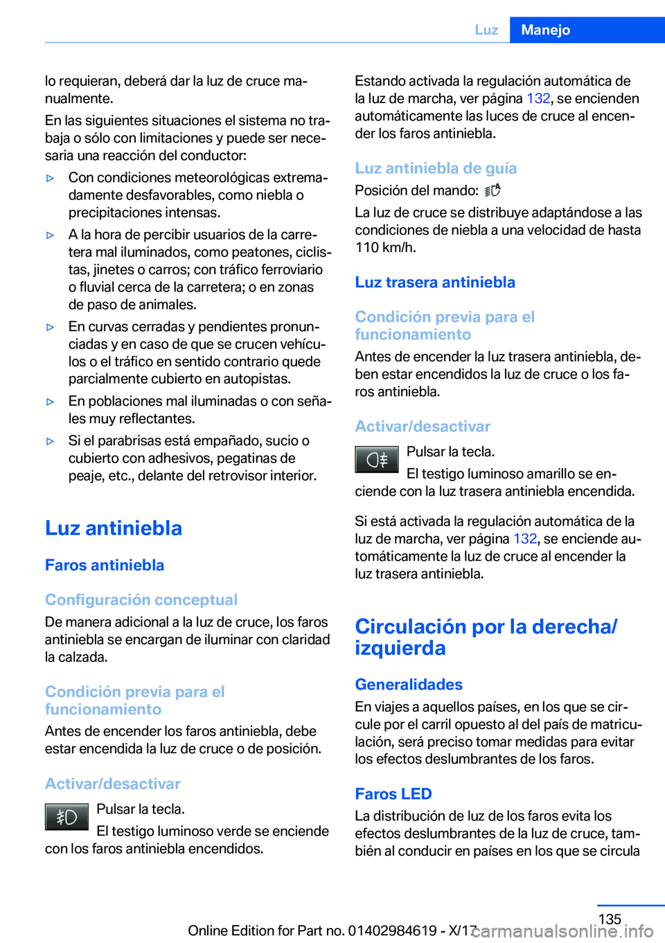 BMW 4 SERIES GRAN COUPE 2018  Manuales de Empleo (in Spanish) �l�o� �r�e�q�u�i�e�r�a�n�,� �d�e�b�e�r�