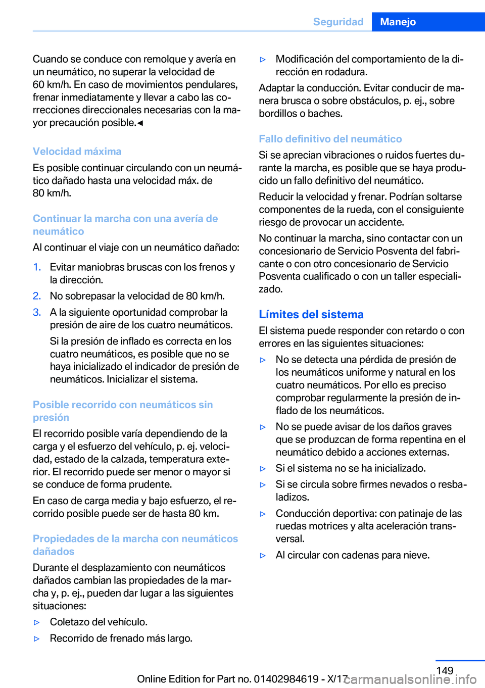 BMW 4 SERIES GRAN COUPE 2018  Manuales de Empleo (in Spanish) �C�u�a�n�d�o� �s�e� �c�o�n�d�u�c�e� �c�o�n� �r�e�m�o�l�q�u�e� �y� �a�v�e�r�