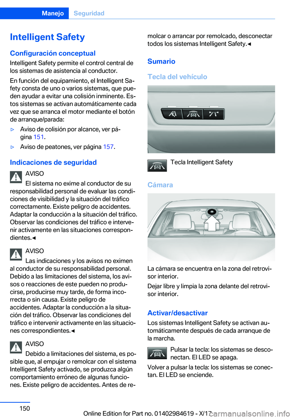 BMW 4 SERIES GRAN COUPE 2018  Manuales de Empleo (in Spanish) �I�n�t�e�l�l�i�g�e�n�t��S�a�f�e�t�y�C�o�n�f�i�g�u�r�a�c�i�