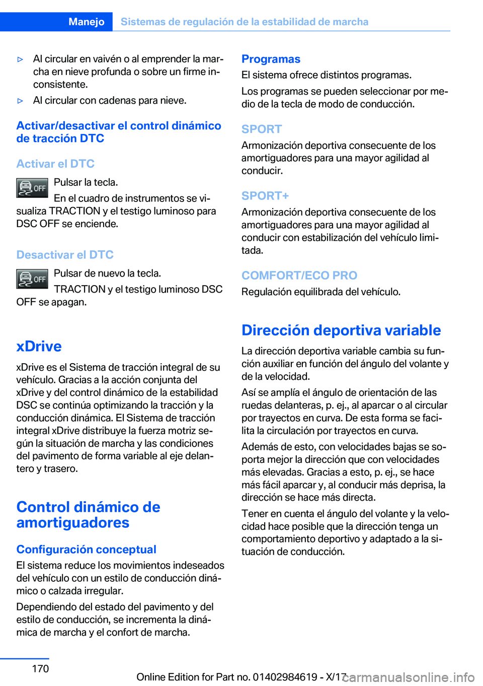 BMW 4 SERIES GRAN COUPE 2018  Manuales de Empleo (in Spanish) y�A�l� �c�i�r�c�u�l�a�r� �e�n� �v�a�i�v�