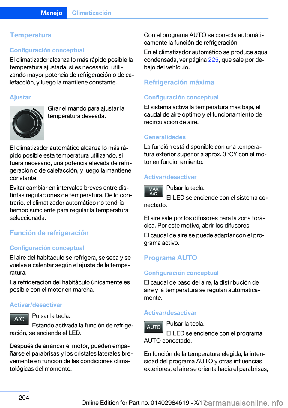 BMW 4 SERIES GRAN COUPE 2018  Manuales de Empleo (in Spanish) �T�e�m�p�e�r�a�t�u�r�a
�C�o�n�f�i�g�u�r�a�c�i�