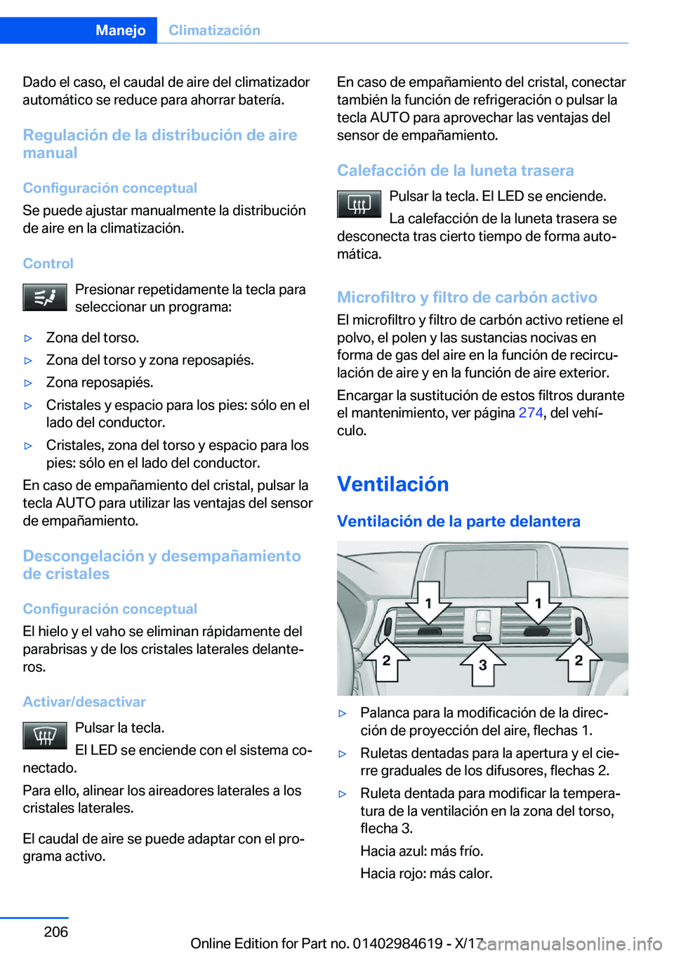 BMW 4 SERIES GRAN COUPE 2018  Manuales de Empleo (in Spanish) �D�a�d�o� �e�l� �c�a�s�o�,� �e�l� �c�a�u�d�a�l� �d�e� �a�i�r�e� �d�e�l� �c�l�i�m�a�t�i�z�a�d�o�r
�a�u�t�o�m�