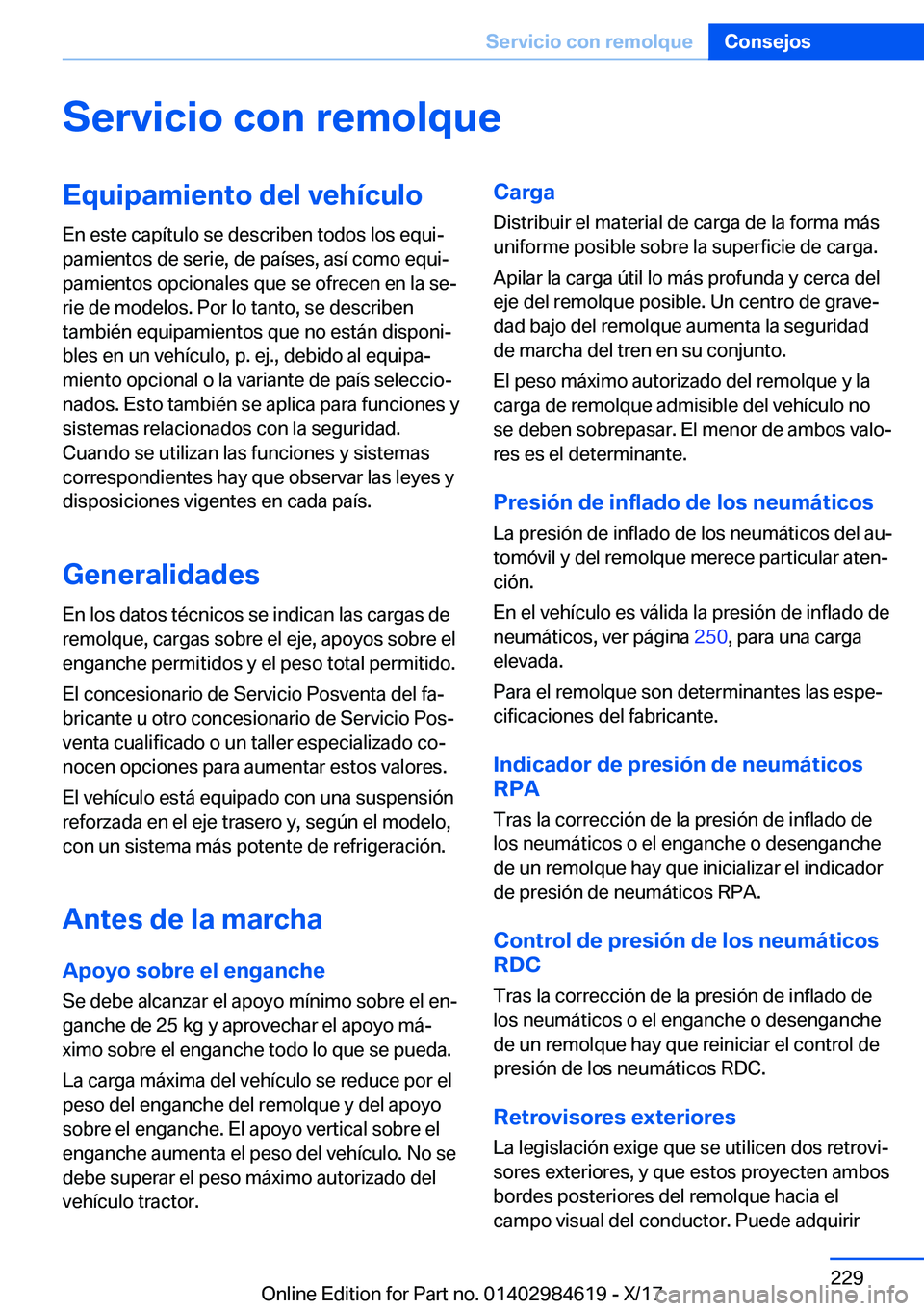 BMW 4 SERIES GRAN COUPE 2018  Manuales de Empleo (in Spanish) �S�e�r�v�i�c�i�o��c�o�n��r�e�m�o�l�q�u�e�E�q�u�i�p�a�m�i�e�n�t�o��d�e�l��v�e�h�