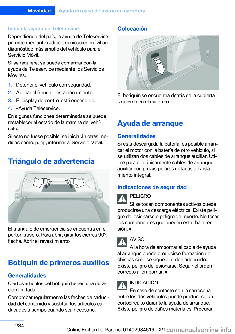 BMW 4 SERIES GRAN COUPE 2018  Manuales de Empleo (in Spanish) �I�n�i�c�i�a�r��l�a��a�y�u�d�a��d�e��T�e�l�e�s�e�r�v�i�c�e
�D�e�p�e�n�d�i�e�n�d�o� �d�e�l� �p�a�
