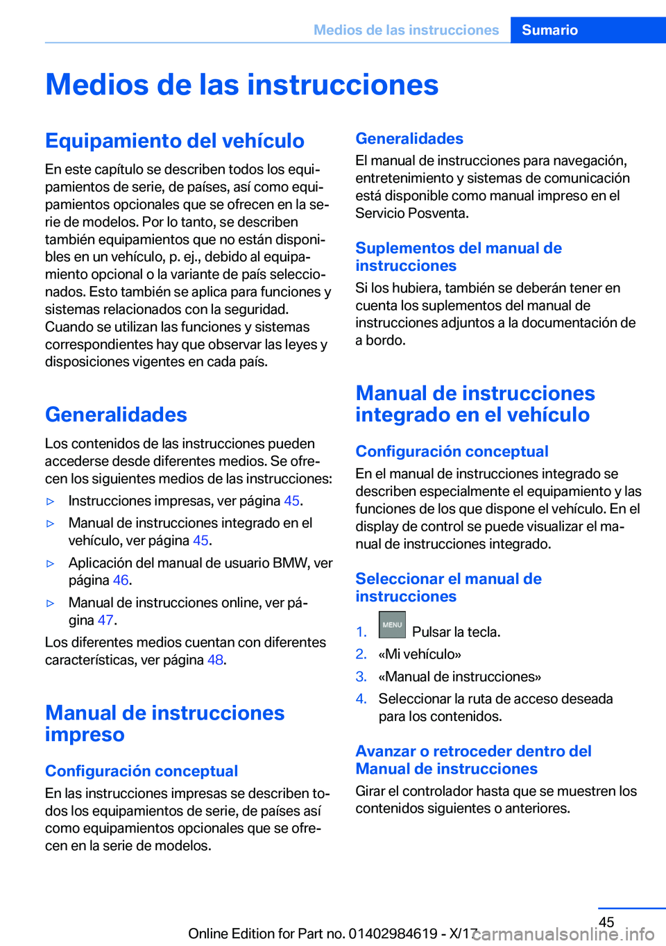 BMW 4 SERIES GRAN COUPE 2018  Manuales de Empleo (in Spanish) �M�e�d�i�o�s��d�e��l�a�s��i�n�s�t�r�u�c�c�i�o�n�e�s�E�q�u�i�p�a�m�i�e�n�t�o��d�e�l��v�e�h�