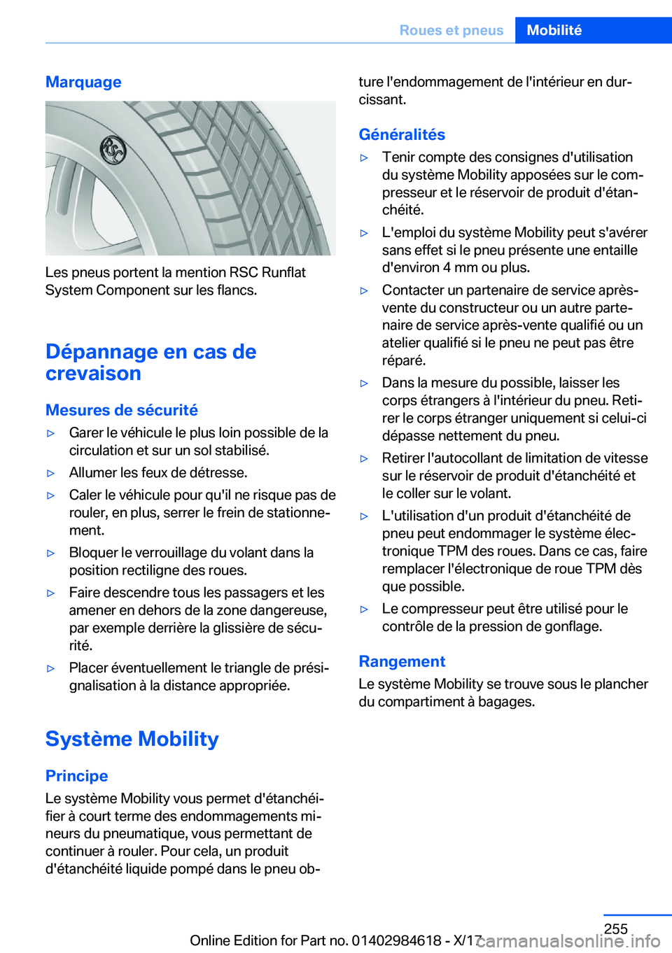 BMW 4 SERIES GRAN COUPE 2018  Notices Demploi (in French) �M�a�r�q�u�a�g�e
�L�e�s� �p�n�e�u�s� �p�o�r�t�e�n�t� �l�a� �m�e�n�t�i�o�n� �R�S�C� �R�u�n�f�l�a�t
�S�y�s�t�e�m� �C�o�m�p�o�n�e�n�t� �s�u�r� �l�e�s� �f�l�a�n�c�s�.
�D�é�p�a�n�n�a�g�e��e�n��c�a�s��d