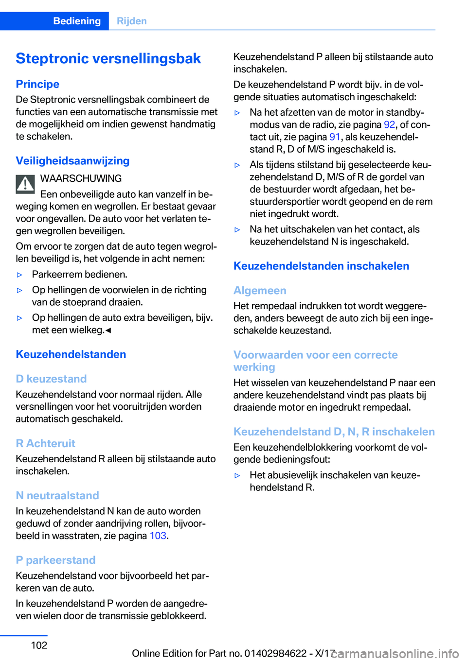 BMW 4 SERIES GRAN COUPE 2018  Instructieboekjes (in Dutch) �S�t�e�p�t�r�o�n�i�c��v�e�r�s�n�e�l�l�i�n�g�s�b�a�k
�P�r�i�n�c�i�p�e �D�e� �S�t�e�p�t�r�o�n�i�c� �v�e�r�s�n�e�l�l�i�n�g�s�b�a�k� �c�o�m�b�i�n�e�e�r�t� �d�e
�f�u�n�c�t�i�e�s� �v�a�n� �e�e�n� �a�u�t�o�