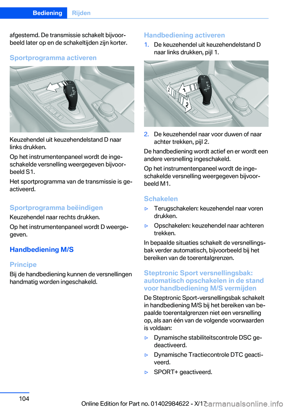 BMW 4 SERIES GRAN COUPE 2018  Instructieboekjes (in Dutch) �a�f�g�e�s�t�e�m�d�.� �D�e� �t�r�a�n�s�m�i�s�s�i�e� �s�c�h�a�k�e�l�t� �b�i�j�v�o�o�rj
�b�e�e�l�d� �l�a�t�e�r� �o�p� �e�n� �d�e� �s�c�h�a�k�e�l�t�i�j�d�e�n� �z�i�j�n� �k�o�r�t�e�r�.
�S�p�o�r�t�p�r�o�g