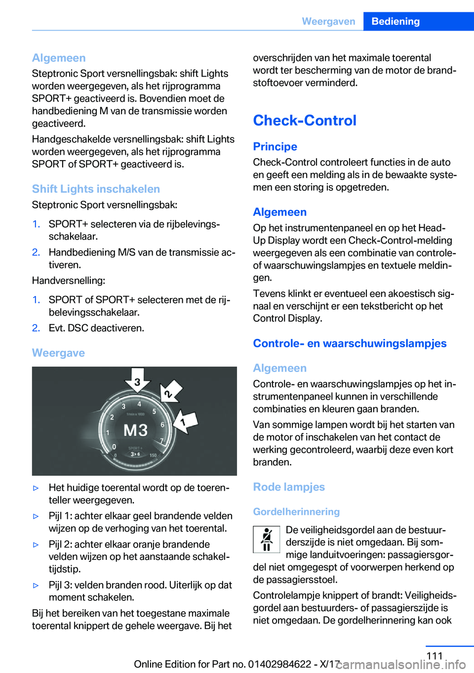 BMW 4 SERIES GRAN COUPE 2018  Instructieboekjes (in Dutch) �A�l�g�e�m�e�e�n
�S�t�e�p�t�r�o�n�i�c� �S�p�o�r�t� �v�e�r�s�n�e�l�l�i�n�g�s�b�a�k�:� �s�h�i�f�t� �L�i�g�h�t�s �w�o�r�d�e�n� �w�e�e�r�g�e�g�e�v�e�n�,� �a�l�s� �h�e�t� �r�i�j�p�r�o�g�r�a�m�m�a �S�P�O�R�