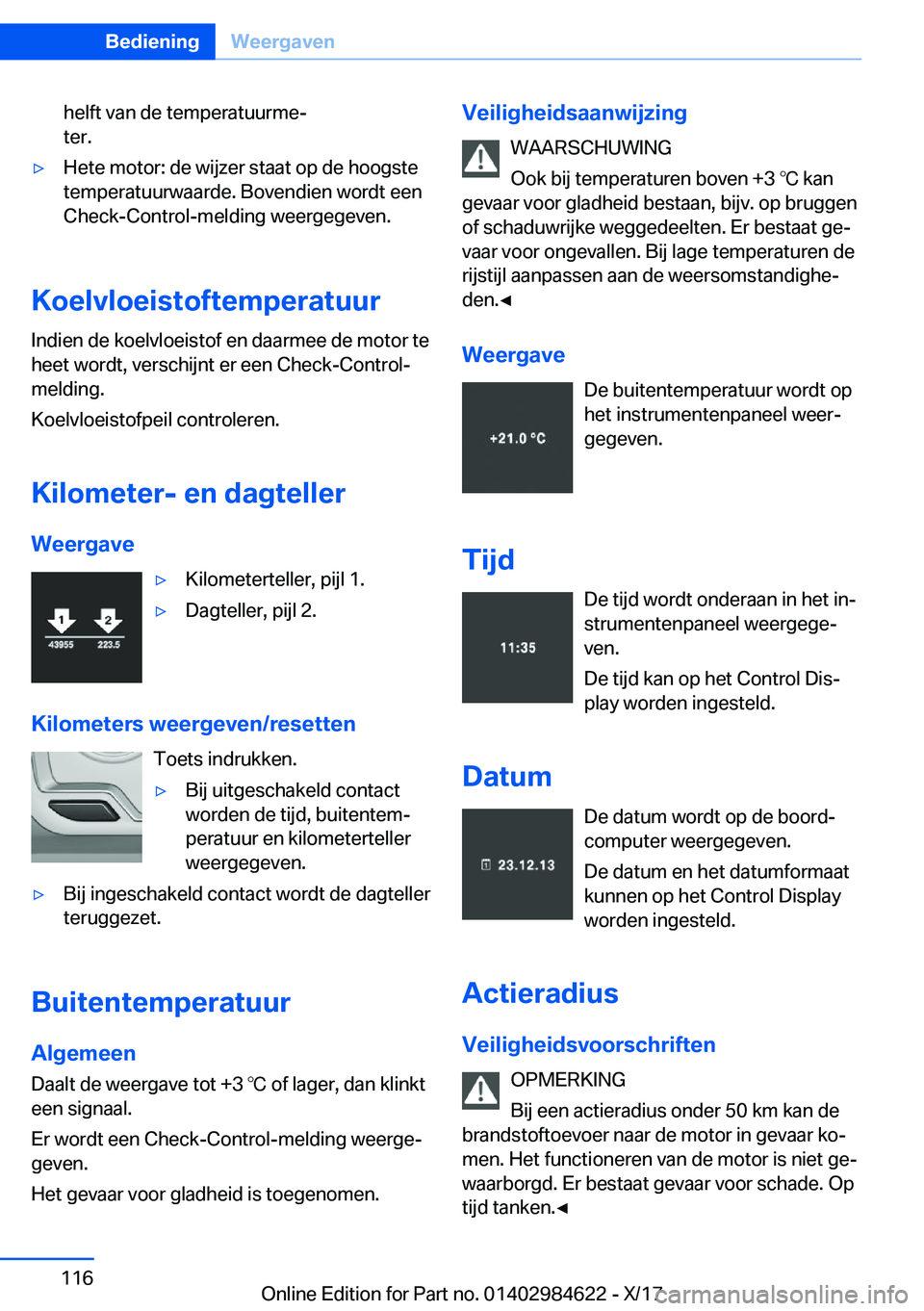 BMW 4 SERIES GRAN COUPE 2018  Instructieboekjes (in Dutch) �h�e�l�f�t� �v�a�n� �d�e� �t�e�m�p�e�r�a�t�u�u�r�m�ej
�t�e�r�.'y�H�e�t�e� �m�o�t�o�r�:� �d�e� �w�i�j�z�e�r� �s�t�a�a�t� �o�p� �d�e� �h�o�o�g�s�t�e �t�e�m�p�e�r�a�t�u�u�r�w�a�a�r�d�e�.� �B�o�v�e�n