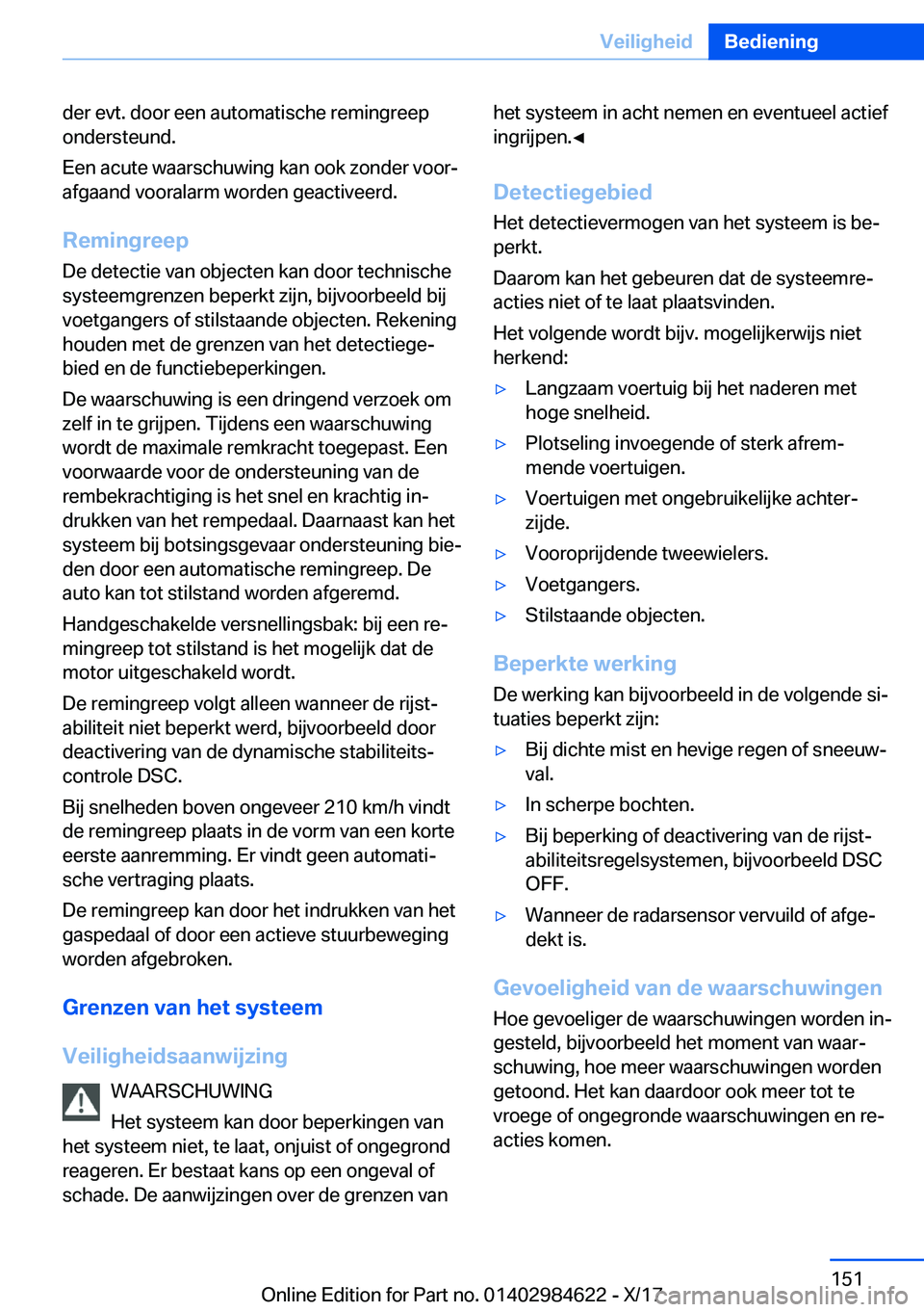 BMW 4 SERIES GRAN COUPE 2018  Instructieboekjes (in Dutch) �d�e�r� �e�v�t�.� �d�o�o�r� �e�e�n� �a�u�t�o�m�a�t�i�s�c�h�e� �r�e�m�i�n�g�r�e�e�p�o�n�d�e�r�s�t�e�u�n�d�.
�E�e�n� �a�c�u�t�e� �w�a�a�r�s�c�h�u�w�i�n�g� �k�a�n� �o�o�k� �z�o�n�d�e�r� �v�o�o�rj
�a�f�g