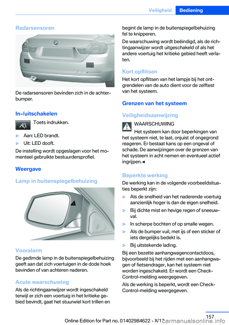 BMW 4 SERIES GRAN COUPE 2018  Instructieboekjes (in Dutch) �R�a�d�a�r�s�e�n�s�o�r�e�n
�D�e� �r�a�d�a�r�s�e�n�s�o�r�e�n� �b�e�v�i�n�d�e�n� �z�i�c�h� �i�n� �d�e� �a�c�h�t�e�rj�b�u�m�p�e�r�.
�I�n�-�/�u�i�t�s�c�h�a�k�e�l�e�n �T�o�e�t�s� �i�n�d�r�u�k�k�e�n�.
'