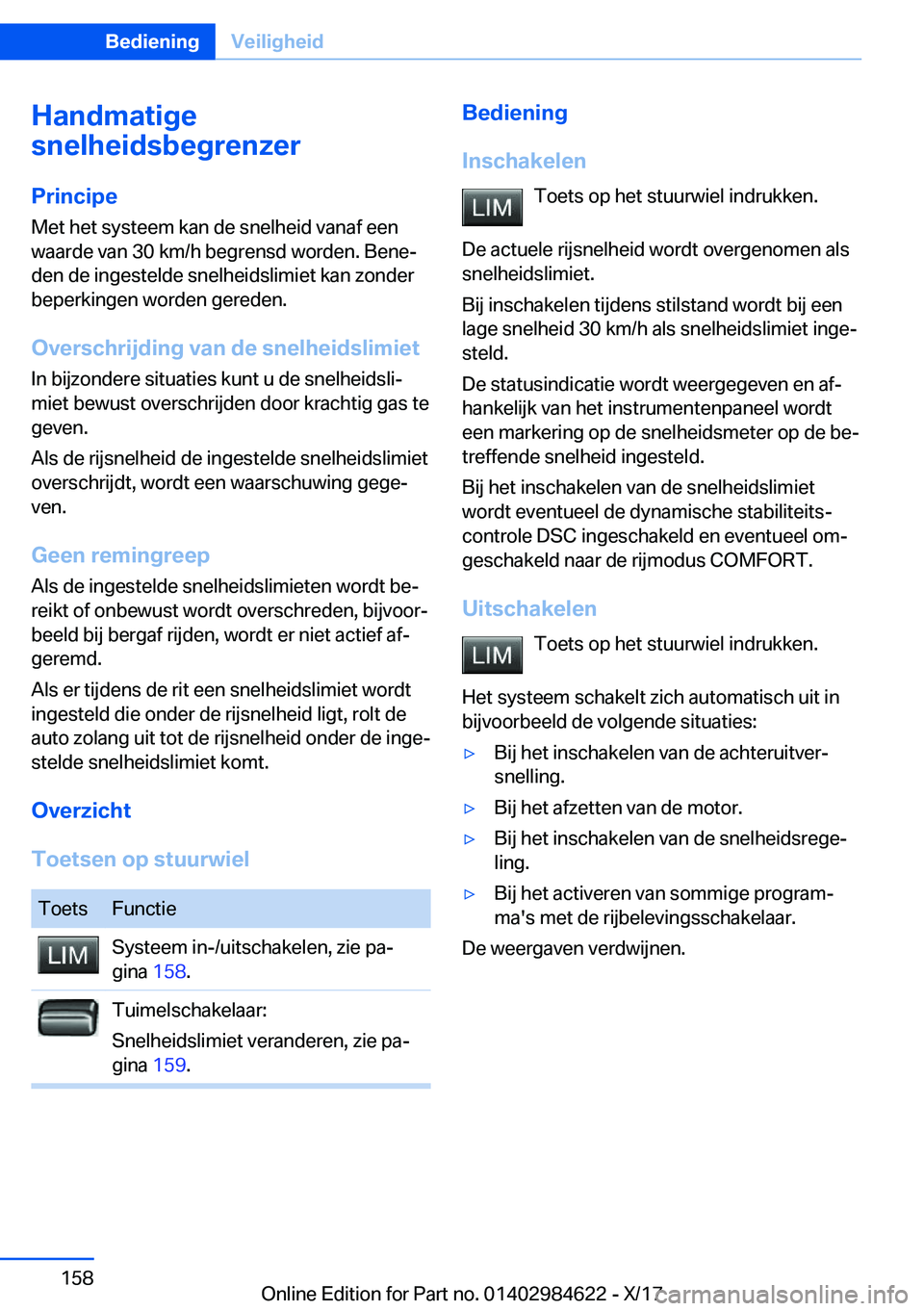 BMW 4 SERIES GRAN COUPE 2018  Instructieboekjes (in Dutch) �H�a�n�d�m�a�t�i�g�e
�s�n�e�l�h�e�i�d�s�b�e�g�r�e�n�z�e�r
�P�r�i�n�c�i�p�e �M�e�t� �h�e�t� �s�y�s�t�e�e�m� �k�a�n� �d�e� �s�n�e�l�h�e�i�d� �v�a�n�a�f� �e�e�n�w�a�a�r�d�e� �v�a�n� �3�0� �k�m�/�h� �b�e�