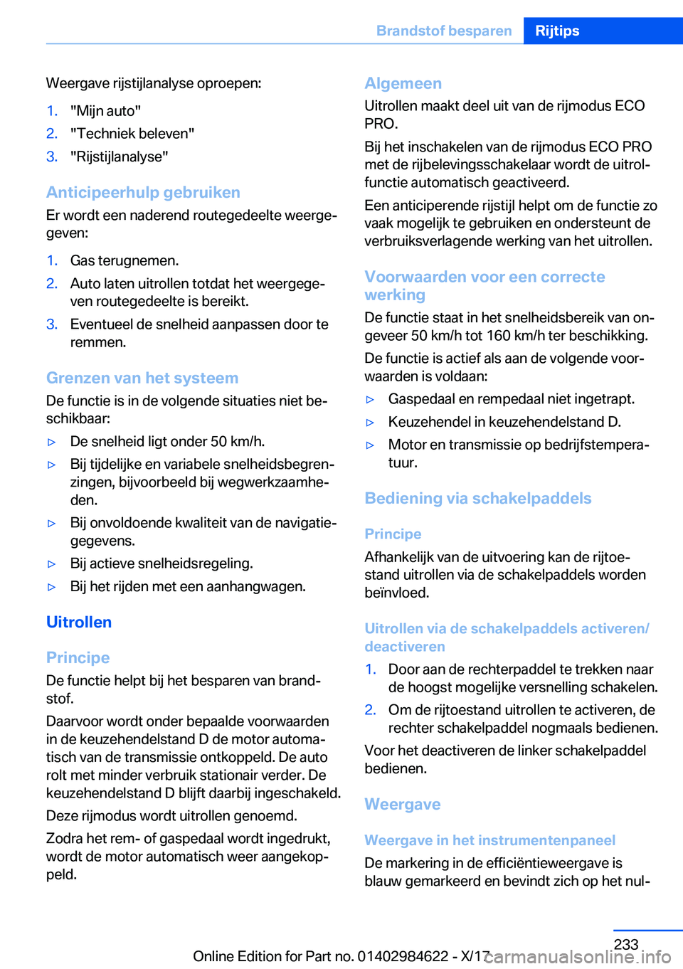 BMW 4 SERIES GRAN COUPE 2018  Instructieboekjes (in Dutch) �W�e�e�r�g�a�v�e� �r�i�j�s�t�i�j�l�a�n�a�l�y�s�e� �o�p�r�o�e�p�e�n�:�1�.�"�M�i�j�n� �a�u�t�o�"�2�.�"�T�e�c�h�n�i�e�k� �b�e�l�e�v�e�n�"�3�.�"�R�i�j�s�t�i�j�l�a�n�a�l�y�s�e�"
�A�
