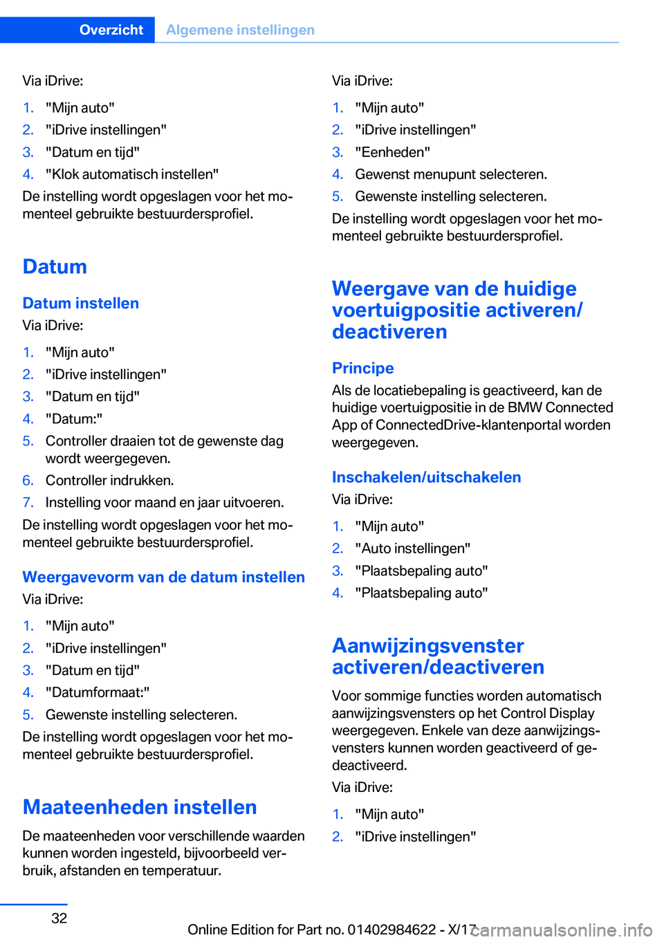 BMW 4 SERIES GRAN COUPE 2018  Instructieboekjes (in Dutch) �V�i�a� �i�D�r�i�v�e�:�1�.�"�M�i�j�n� �a�u�t�o�"�2�.�"�i�D�r�i�v�e� �i�n�s�t�e�l�l�i�n�g�e�n�"�3�.�"�D�a�t�u�m� �e�n� �t�i�j�d�"�4�.�"�K�l�o�k� �a�u�t�o�m�a�t�i�s�c�h� �i�n
