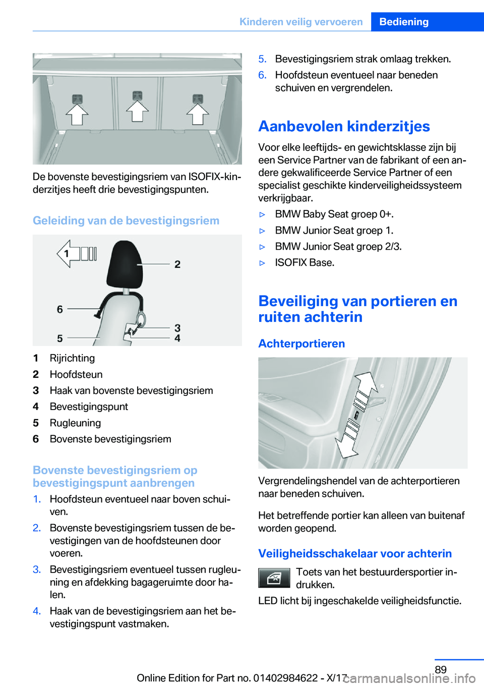 BMW 4 SERIES GRAN COUPE 2018  Instructieboekjes (in Dutch) �D�e� �b�o�v�e�n�s�t�e� �b�e�v�e�s�t�i�g�i�n�g�s�r�i�e�m� �v�a�n� �I�S�O�F�I�X�-�k�i�nj�d�e�r�z�i�t�j�e�s� �h�e�e�f�t� �d�r�i�e� �b�e�v�e�s�t�i�g�i�n�g�s�p�u�n�t�e�n�.
�G�e�l�e�i�d�i�n�g��v�a�n��d�