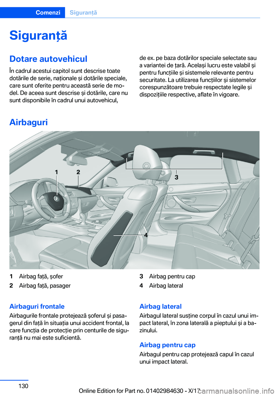 BMW 4 SERIES GRAN COUPE 2018  Ghiduri De Utilizare (in Romanian) �S�i�g�u�r�a�n�