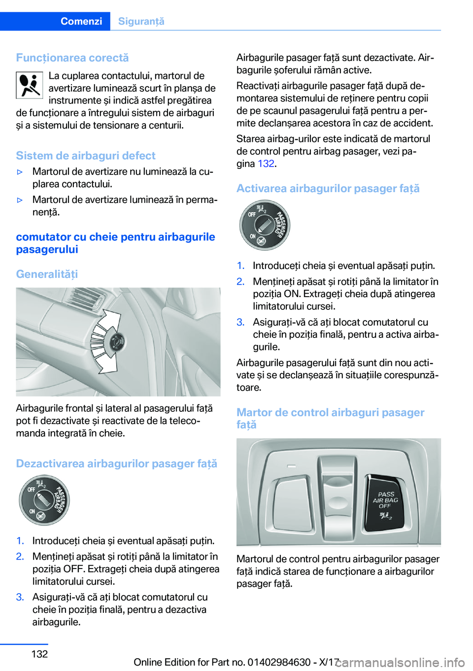 BMW 4 SERIES GRAN COUPE 2018  Ghiduri De Utilizare (in Romanian) �F�u�n�c�i�o�n�a�r�e�a��c�o�r�e�c�t�