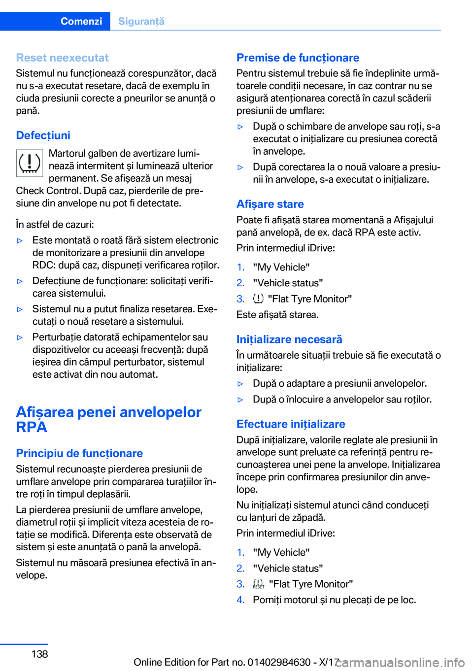 BMW 4 SERIES GRAN COUPE 2018  Ghiduri De Utilizare (in Romanian) �R�e�s�e�t��n�e�e�x�e�c�u�t�a�t�S�i�s�t�e�m�u�l� �n�u� �f�u�n�c *�i�o�n�e�a�z�