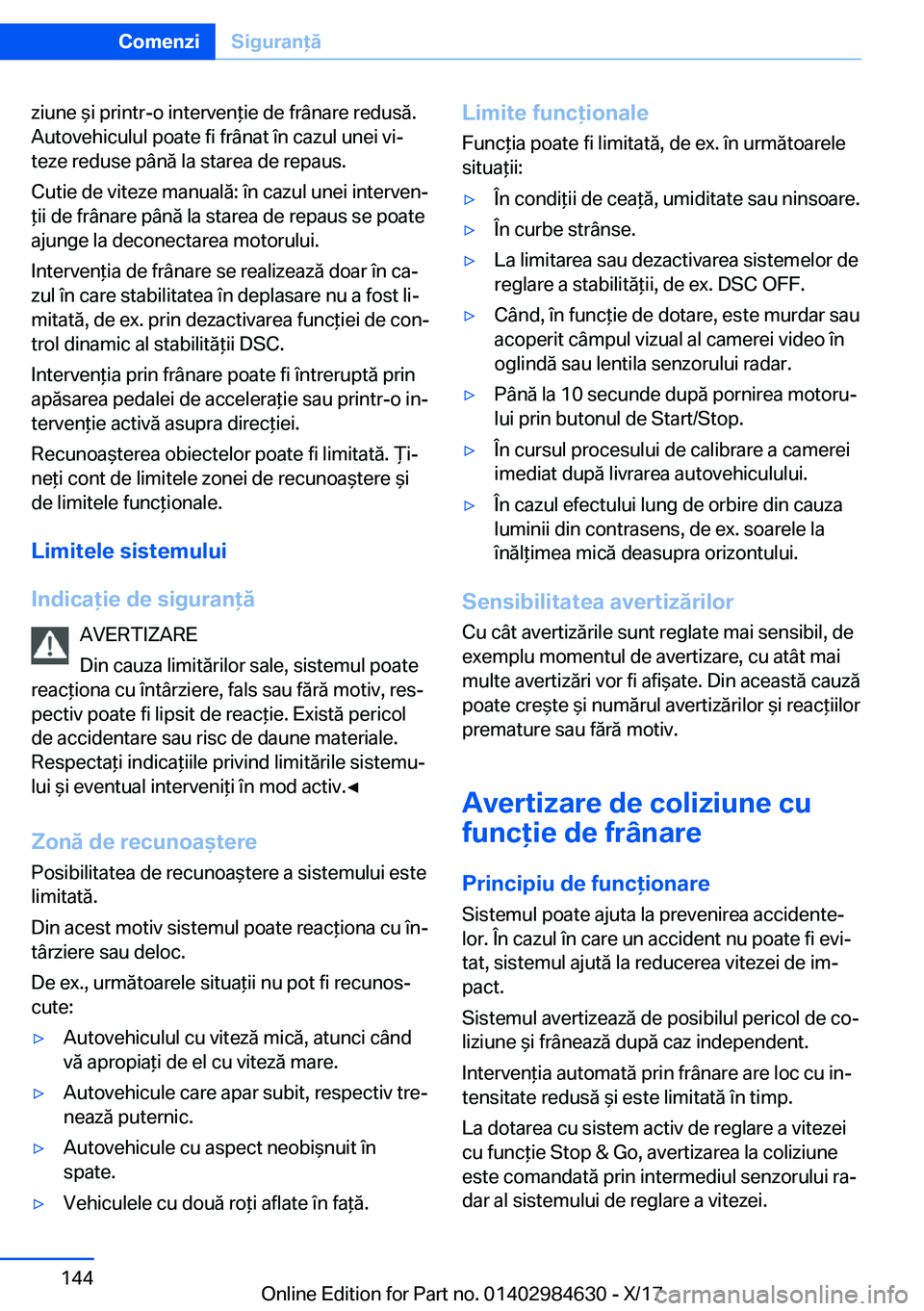 BMW 4 SERIES GRAN COUPE 2018  Ghiduri De Utilizare (in Romanian) �z�i�u�n�e�  &�i� �p�r�i�n�t�r�-�o� �i�n�t�e�r�v�e�n *�i�e� �d�e� �f�r�