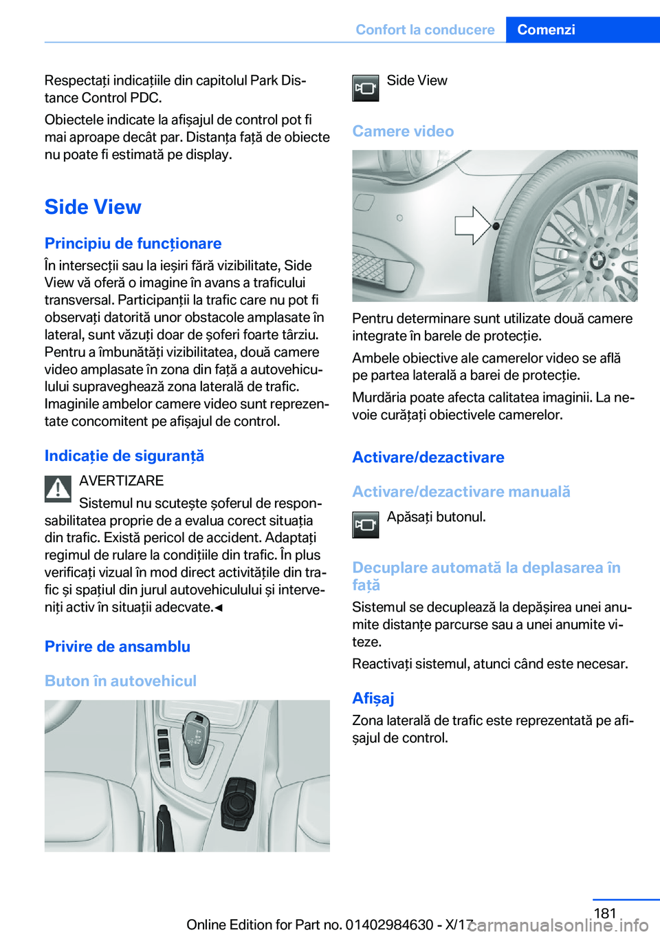 BMW 4 SERIES GRAN COUPE 2018  Ghiduri De Utilizare (in Romanian) �R�e�s�p�e�c�t�a *�i� �i�n�d�i�c�a *�i�i�l�e� �d�i�n� �c�a�p�i�t�o�l�u�l� �P�a�r�k� �D�i�sj�t�a�n�c�e� �C�o�n�t�r�o�l� �P�D�C�.
�O�b�i�e�c�t�e�l�e� �i�n�d�i�c�a�t�e� �l�a� �a�f�i &�a�j�u�l� �d�e� �c�