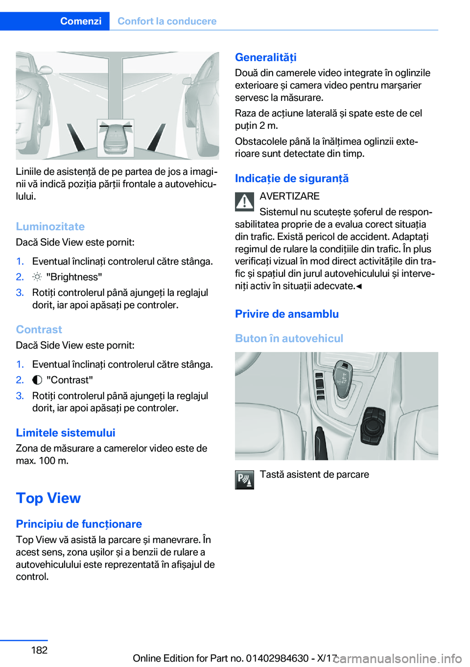 BMW 4 SERIES GRAN COUPE 2018  Ghiduri De Utilizare (in Romanian) �L�i�n�i�i�l�e� �d�e� �a�s�i�s�t�e�n *�