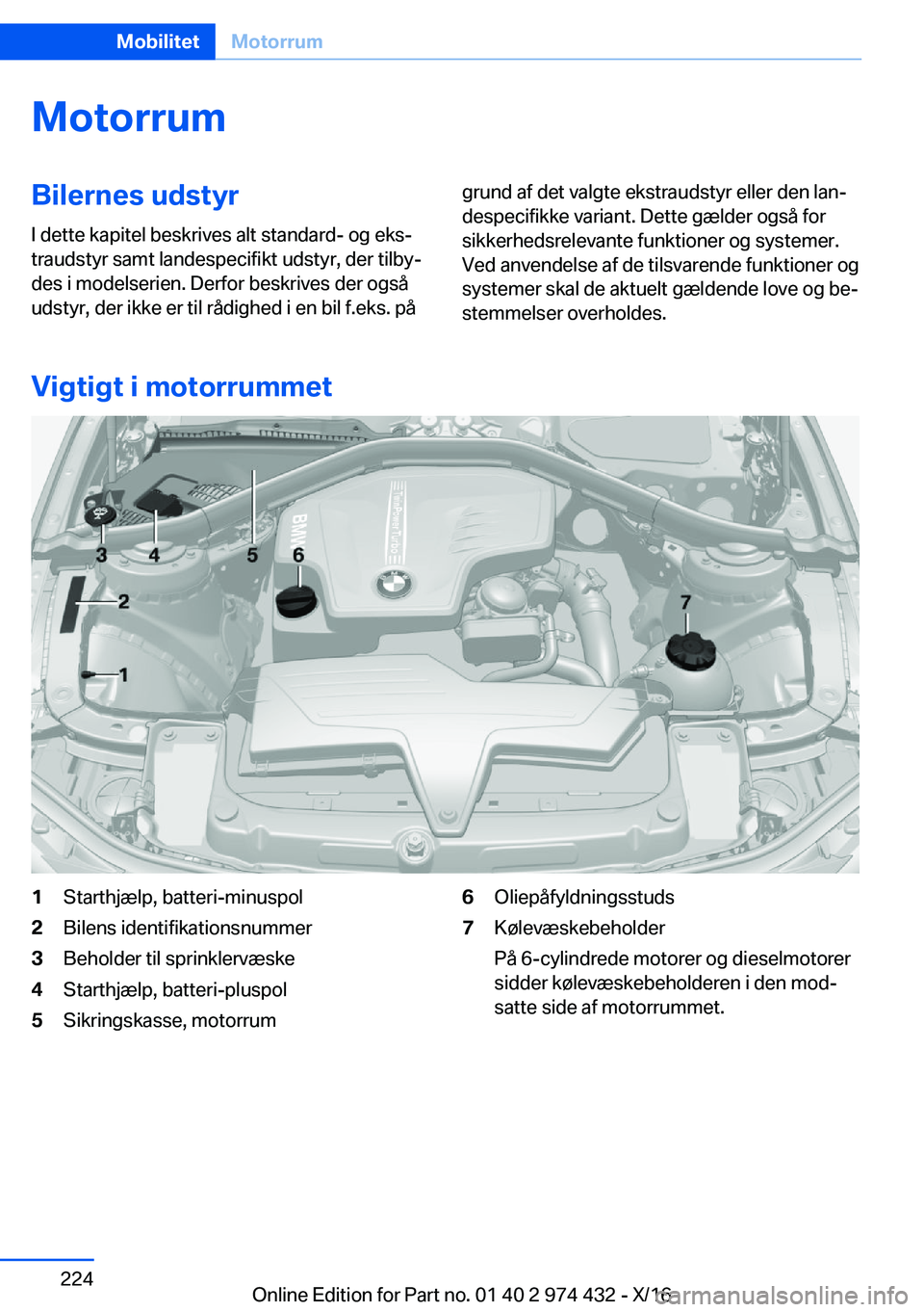BMW 4 SERIES GRAN COUPE 2017  InstruktionsbØger (in Danish) �M�o�t�o�r�r�u�m�B�i�l�e�r�n�e�s��u�d�s�t�y�r�I� �d�e�t�t�e� �k�a�p�i�t�e�l� �b�e�s�k�r�i�v�e�s� �a�l�t� �s�t�a�n�d�a�r�d�-� �o�g� �e�k�sj
�t�r�a�u�d�s�t�y�r� �s�a�m�t� �l�a�n�d�e�s�p�e�c�i�f�i�k�t�