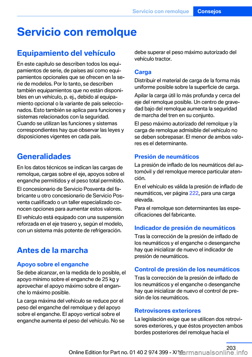 BMW 4 SERIES GRAN COUPE 2017  Manuales de Empleo (in Spanish) �S�e�r�v�i�c�i�o��c�o�n��r�e�m�o�l�q�u�e�E�q�u�i�p�a�m�i�e�n�t�o��d�e�l��v�e�h�