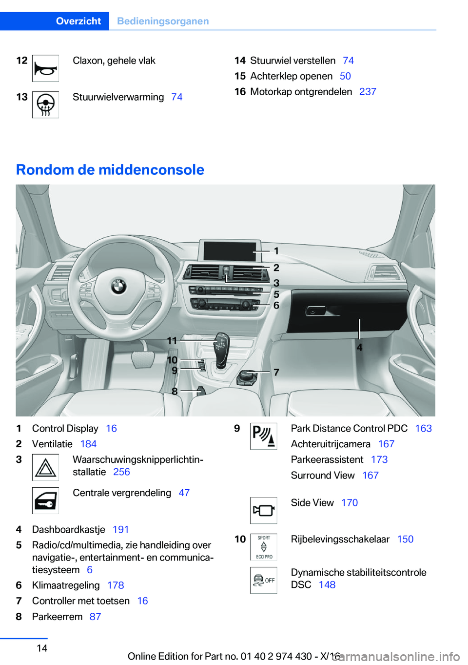 BMW 4 SERIES GRAN COUPE 2017  Instructieboekjes (in Dutch) �1�2�C�l�a�x�o�n�,� �g�e�h�e�l�e� �v�l�a�k�1�3�S�t�u�u�r�w�i�e�l�v�e�r�w�a�r�m�i�n�g\_�7�4�1�4�S�t�u�u�r�w�i�e�l� �v�e�r�s�t�e�l�l�e�n\_�7�4�1�5�A�c�h�t�e�r�k�l�e�p� �o�p�e�n�e�n\_�5�0�1�6�M�o�t