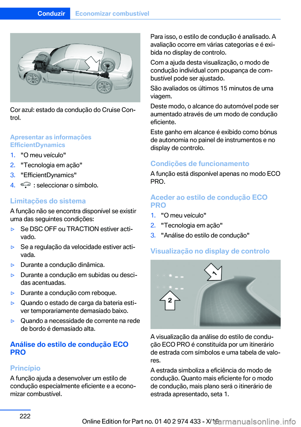 BMW 4 SERIES GRAN COUPE 2017  Manual do condutor (in Portuguese) �C�o�r� �a�z�u�l�:� �e�s�t�a�d�o� �d�a� �c�o�n�d�u�