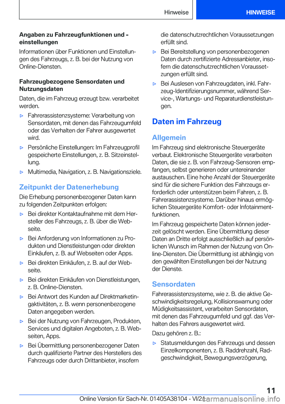 BMW 5 SERIES 2022  Betriebsanleitungen (in German) �A�n�g�a�b�e�n��z�u��F�a�h�r�z�e�u�g�f�u�n�k�t�i�o�n�e�n��u�n�d��-
�e�i�n�s�t�e�l�l�u�n�g�e�n
�I�n�f�o�r�m�a�t�i�o�n�e�n��