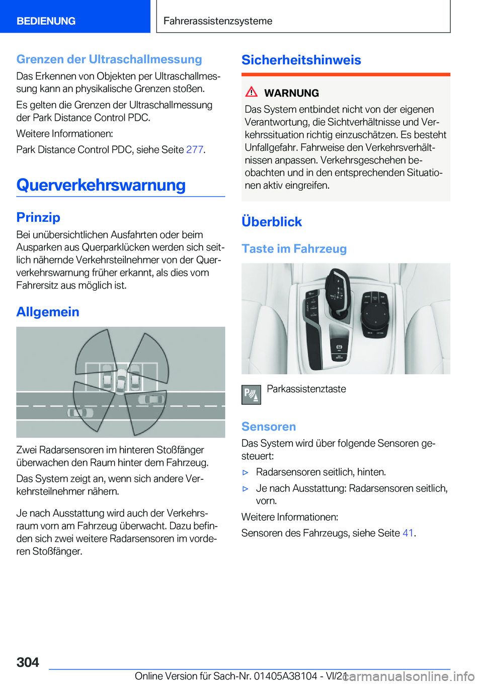 BMW 5 SERIES 2022  Betriebsanleitungen (in German) �G�r�e�n�z�e�n��d�e�r��U�l�t�r�a�s�c�h�a�l�l�m�e�s�s�u�n�g
�D�a�s��E�r�k�e�n�n�e�n��v�o�n��O�b�j�e�k�t�e�n��p�e�r��U�l�t�r�a�s�c�h�a�l�l�m�e�sj �s�u�n�g��k�a�n�n��a�n��p�h�y�s�i�k�a�l�i�s�c