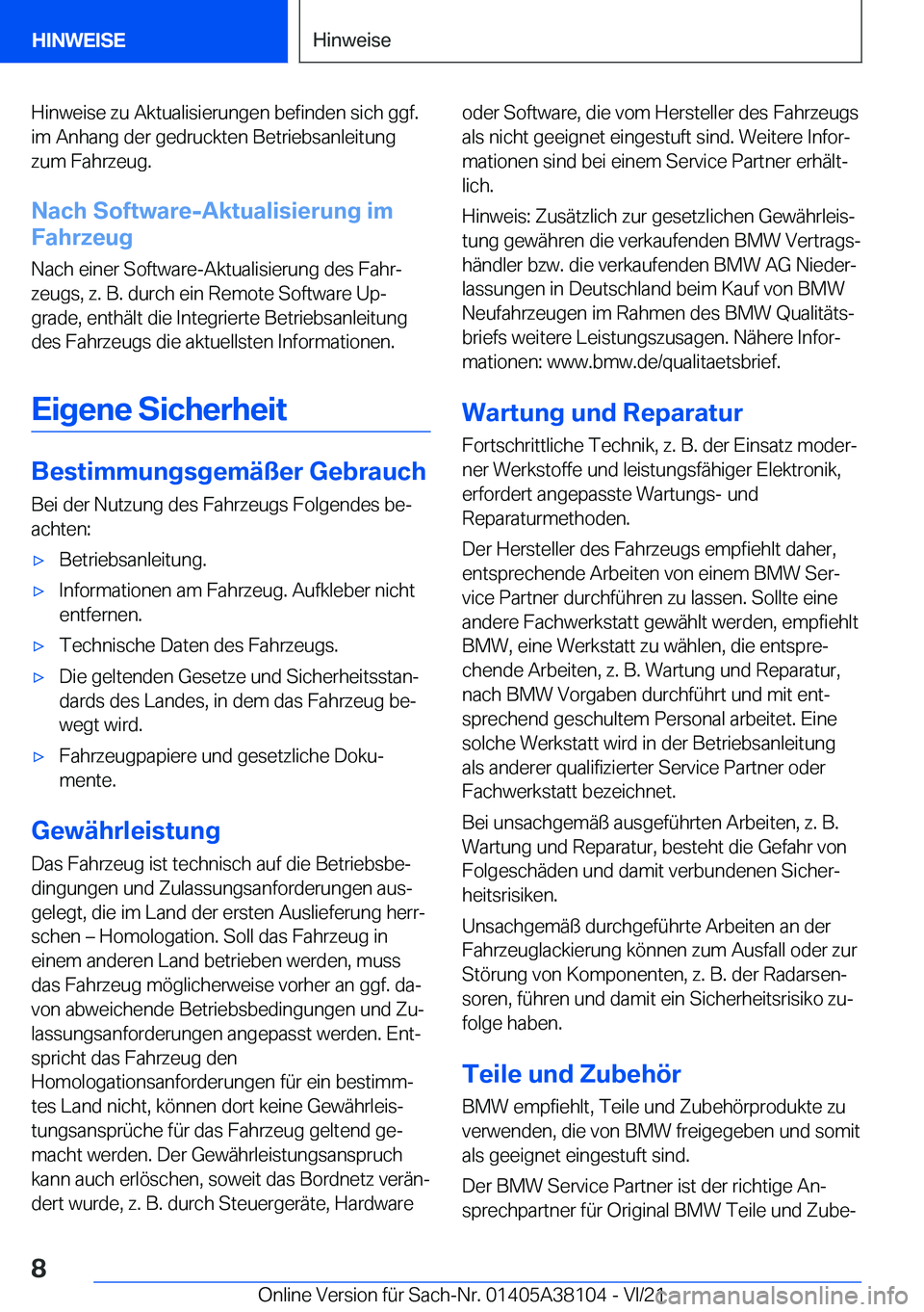 BMW 5 SERIES 2022  Betriebsanleitungen (in German) �H�i�n�w�e�i�s�e��z�u��A�k�t�u�a�l�i�s�i�e�r�u�n�g�e�n��b�e�f�i�n�d�e�n��s�i�c�h��g�g�f�.�i�m��A�n�h�a�n�g��d�e�r��g�e�d�r�u�c�k�t�e�n��B�e�t�r�i�e�b�s�a�n�l�e�i�t�u�n�g�z�u�m��F�a�h�r�z�e�u