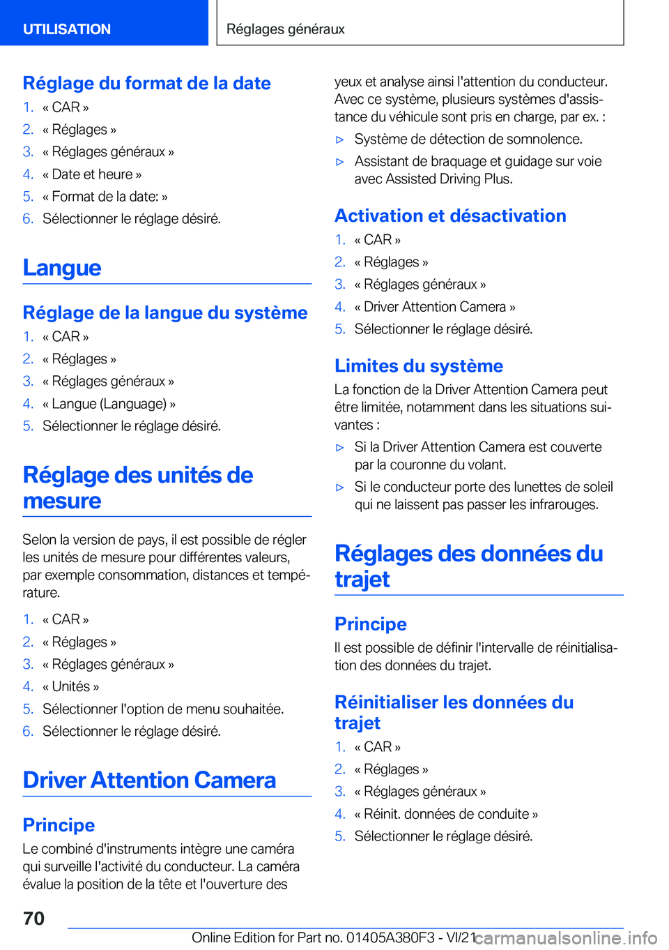 BMW 5 SERIES 2022  Notices Demploi (in French) �R�é�g�l�a�g�e��d�u��f�o�r�m�a�t��d�e��l�a��d�a�t�e�1�.�k��C�A�R��{�2�.�k��R�é�g�l�a�g�e�s��{�3�.�k��R�é�g�l�a�g�e�s��g�é�n�é�r�a�u�x��{�4�.�k��D�a�t�e��e�t��h�e�u�r�e��{�5�.�k��