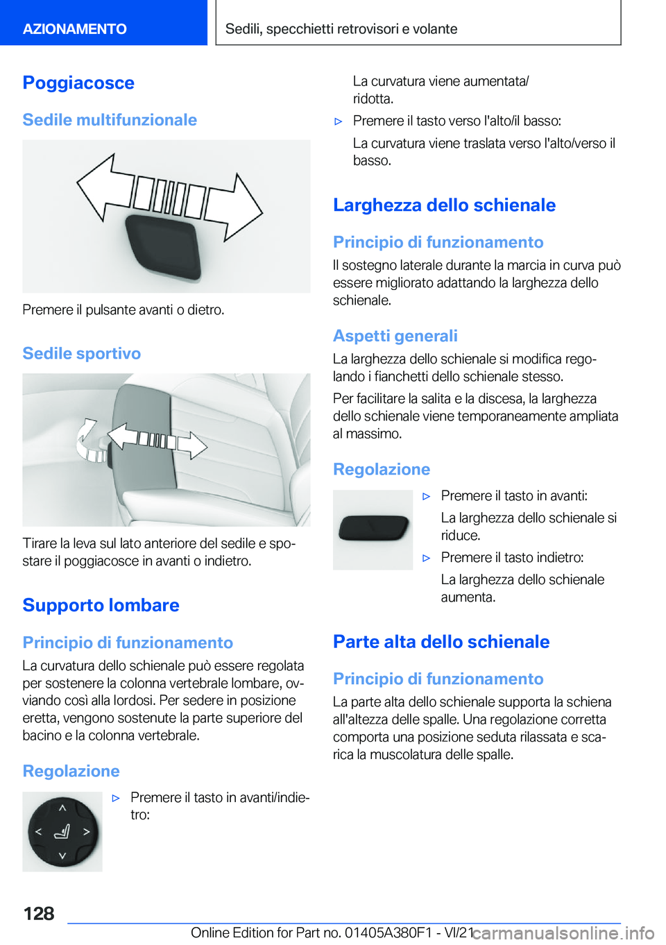 BMW 5 SERIES 2022  Libretti Di Uso E manutenzione (in Italian) �P�o�g�g�i�a�c�o�s�c�e
�S�e�d�i�l�e��m�u�l�t�i�f�u�n�z�i�o�n�a�l�e
�P�r�e�m�e�r�e��i�l��p�u�l�s�a�n�t�e��a�v�a�n�t�i��o��d�i�e�t�r�o�.
�S�e�d�i�l�e��s�p�o�r�t�i�v�o
�T�i�r�a�r�e��l�a��l�e�v�a