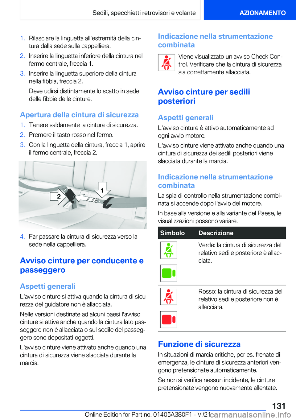 BMW 5 SERIES 2022  Libretti Di Uso E manutenzione (in Italian) �1�.�R�i�l�a�s�c�i�a�r�e��l�a��l�i�n�g�u�e�t�t�a��a�l�l�'�e�s�t�r�e�m�i�t�
