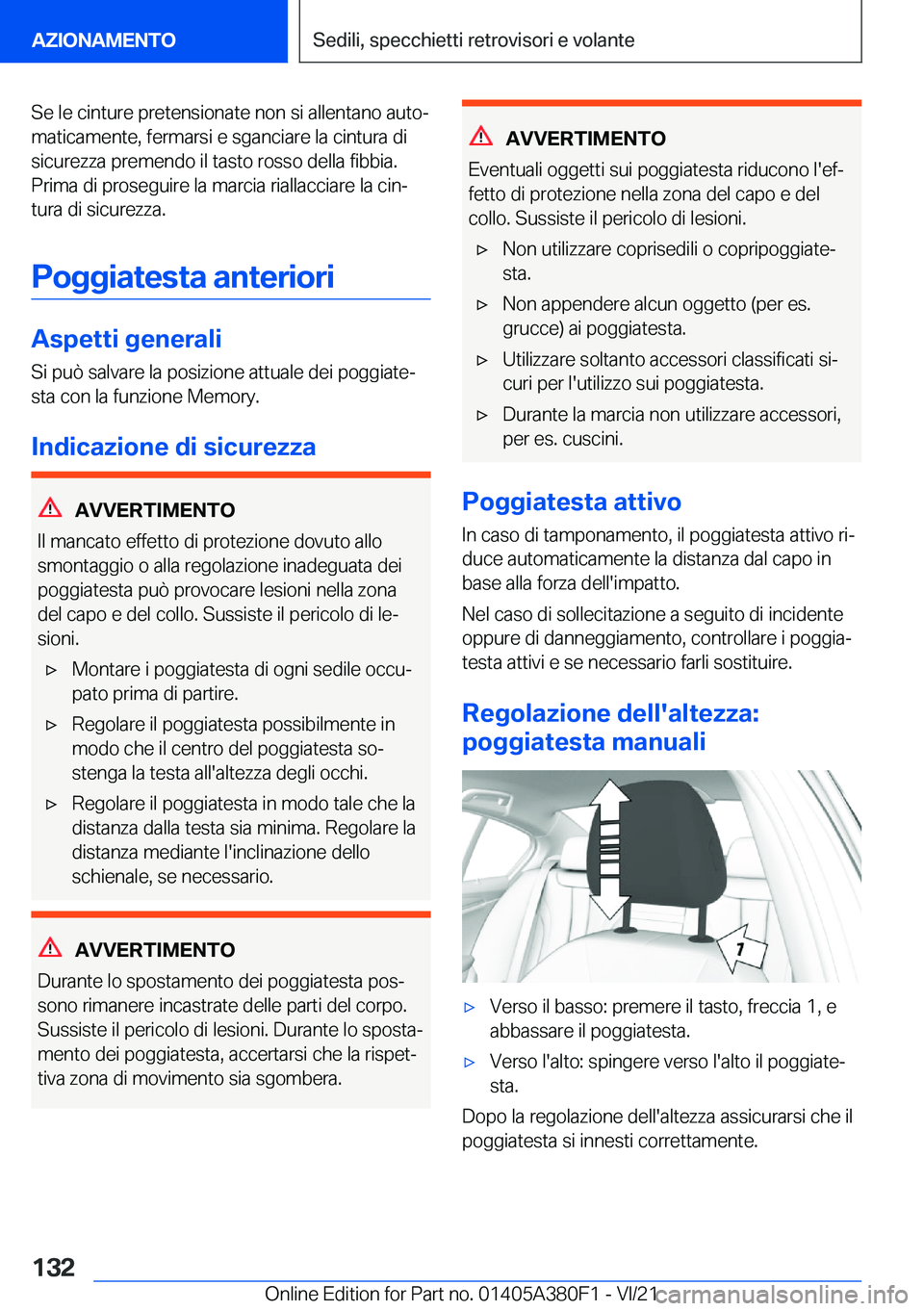 BMW 5 SERIES 2022  Libretti Di Uso E manutenzione (in Italian) �S�e��l�e��c�i�n�t�u�r�e��p�r�e�t�e�n�s�i�o�n�a�t�e��n�o�n��s�i��a�l�l�e�n�t�a�n�o��a�u�t�oª
�m�a�t�i�c�a�m�e�n�t�e�,��f�e�r�m�a�r�s�i��e��s�g�a�n�c�i�a�r�e��l�a��c�i�n�t�u�r�a��d�i �s�