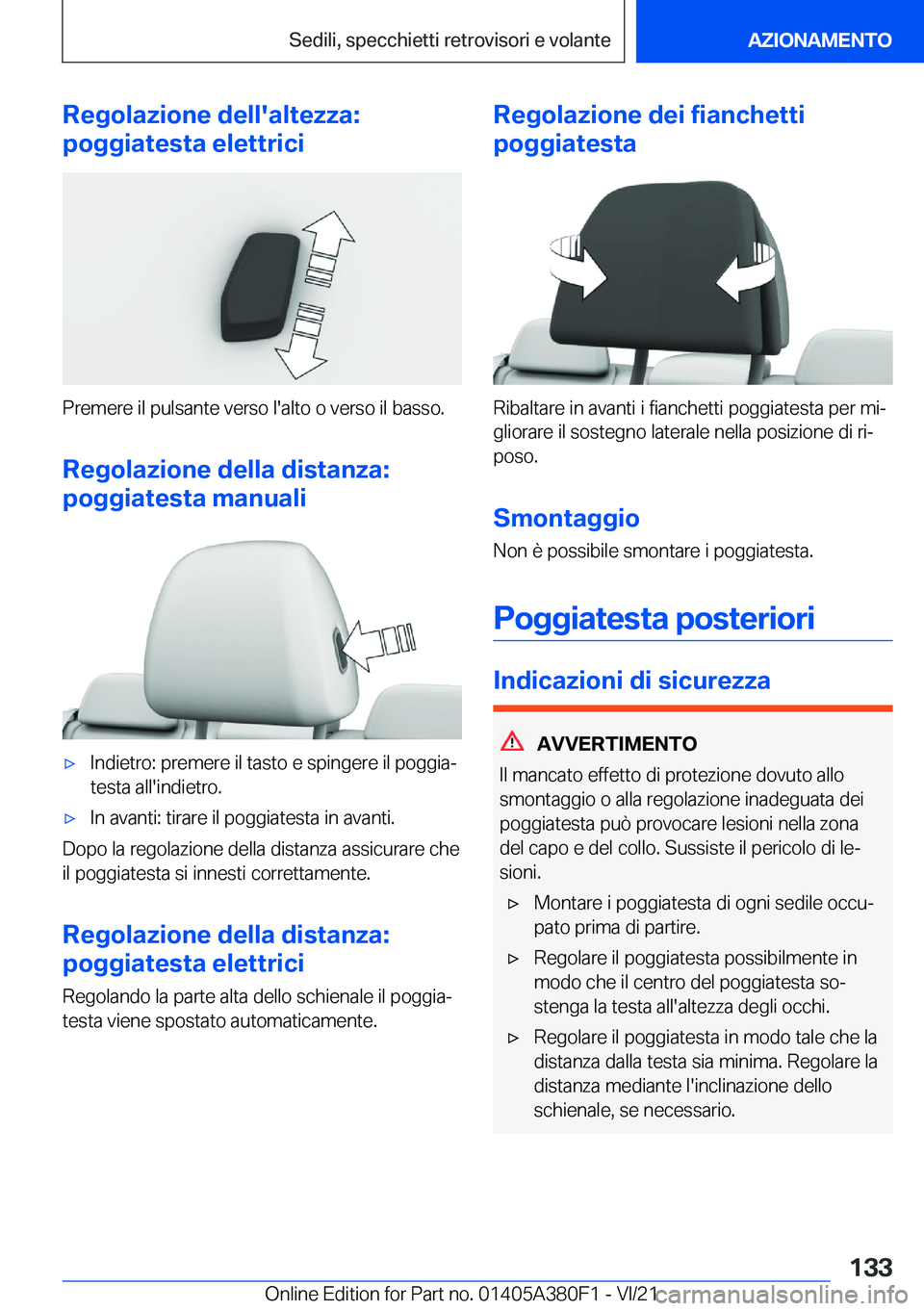 BMW 5 SERIES 2022  Libretti Di Uso E manutenzione (in Italian) �R�e�g�o�l�a�z�i�o�n�e��d�e�l�l�'�a�l�t�e�z�z�a�:
�p�o�g�g�i�a�t�e�s�t�a��e�l�e�t�t�r�i�c�i
�P�r�e�m�e�r�e��i�l��p�u�l�s�a�n�t�e��v�e�r�s�o��l�'�a�l�t�o��o��v�e�r�s�o��i�l��b�a�s�s�o