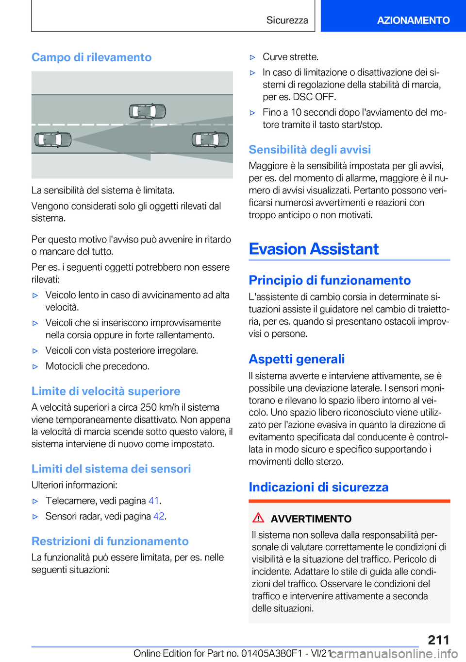 BMW 5 SERIES 2022  Libretti Di Uso E manutenzione (in Italian) �C�a�m�p�o��d�i��r�i�l�e�v�a�m�e�n�t�o
�L�a��s�e�n�s�i�b�i�l�i�t�
