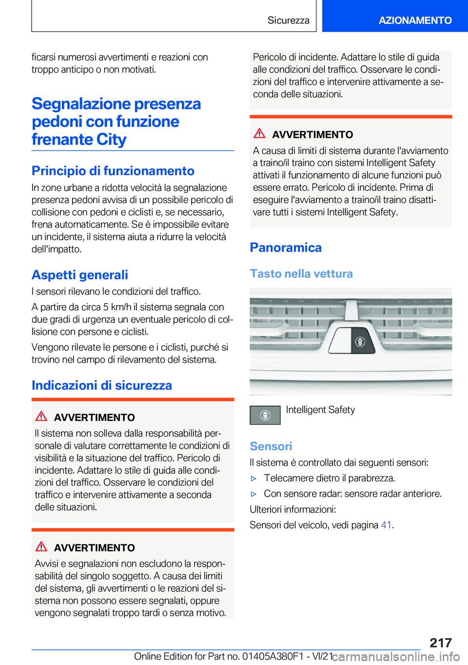 BMW 5 SERIES 2022  Libretti Di Uso E manutenzione (in Italian) �f�i�c�a�r�s�i��n�u�m�e�r�o�s�i��a�v�v�e�r�t�i�m�e�n�t�i��e��r�e�a�z�i�o�n�i��c�o�n�t�r�o�p�p�o��a�n�t�i�c�i�p�o��o��n�o�n��m�o�t�i�v�a�t�i�.
�S�e�g�n�a�l�a�z�i�o�n�e��p�r�e�s�e�n�z�a�p�e�d�