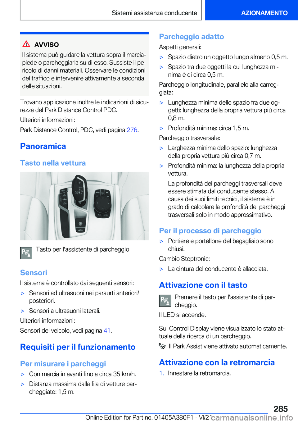 BMW 5 SERIES 2022  Libretti Di Uso E manutenzione (in Italian) �A�V�V�I�S�O
�I�l��s�i�s�t�e�m�a��p�u�