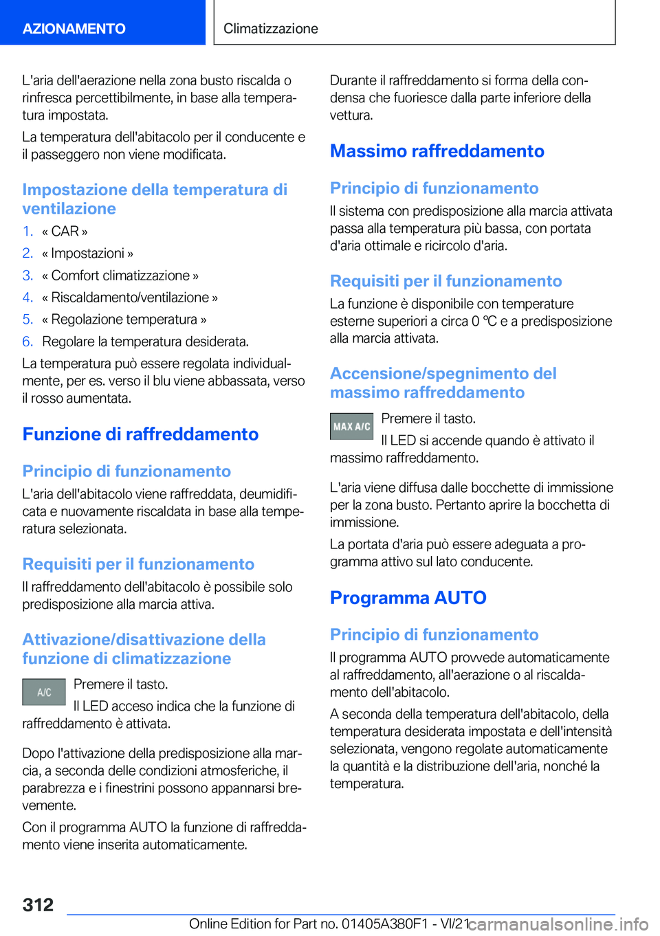 BMW 5 SERIES 2022  Libretti Di Uso E manutenzione (in Italian) �L�'�a�r�i�a��d�e�l�l�'�a�e�r�a�z�i�o�n�e��n�e�l�l�a��z�o�n�a��b�u�s�t�o��r�i�s�c�a�l�d�a��o�r�i�n�f�r�e�s�c�a��p�e�r�c�e�t�t�i�b�i�l�m�e�n�t�e�,��i�n��b�a�s�e��a�l�l�a��t�e�m�p�e�r