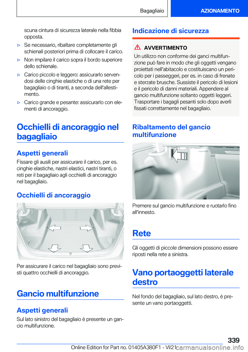 BMW 5 SERIES 2022  Libretti Di Uso E manutenzione (in Italian) �s�c�u�n�a��c�i�n�t�u�r�a��d�i��s�i�c�u�r�e�z�z�a��l�a�t�e�r�a�l�e��n�e�l�l�a��f�i�b�b�i�a�o�p�p�o�s�t�a�.'x�S�e��n�e�c�e�s�s�a�r�i�o�,��r�i�b�a�l�t�a�r�e��c�o�m�p�l�e�t�a�m�e�n�t�e��g�l