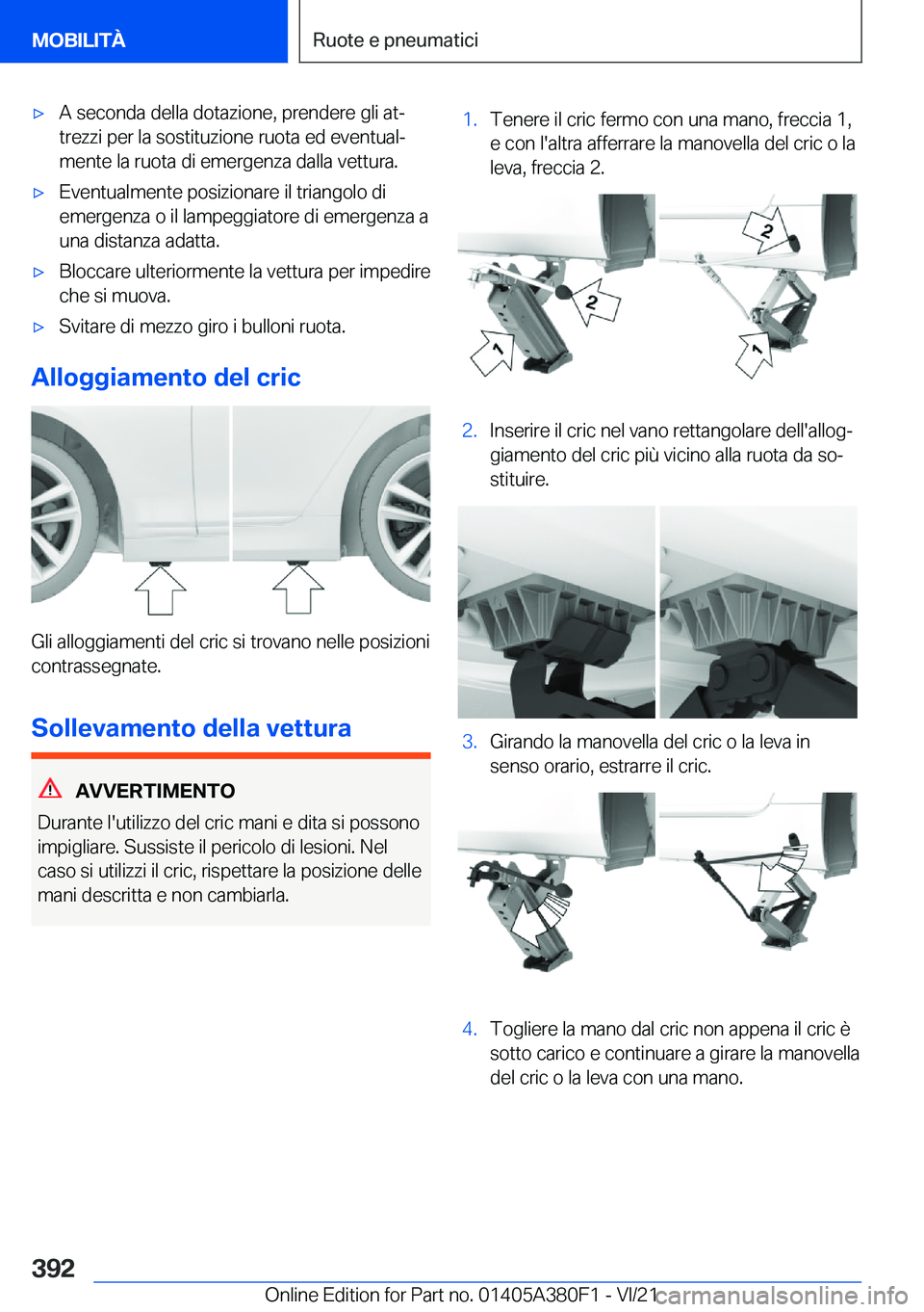 BMW 5 SERIES 2022  Libretti Di Uso E manutenzione (in Italian) 'x�A��s�e�c�o�n�d�a��d�e�l�l�a��d�o�t�a�z�i�o�n�e�,��p�r�e�n�d�e�r�e��g�l�i��a�tª�t�r�e�z�z�i��p�e�r��l�a��s�o�s�t�i�t�u�z�i�o�n�e��r�u�o�t�a��e�d��e�v�e�n�t�u�a�lª
�m�e�n�t�e��l�