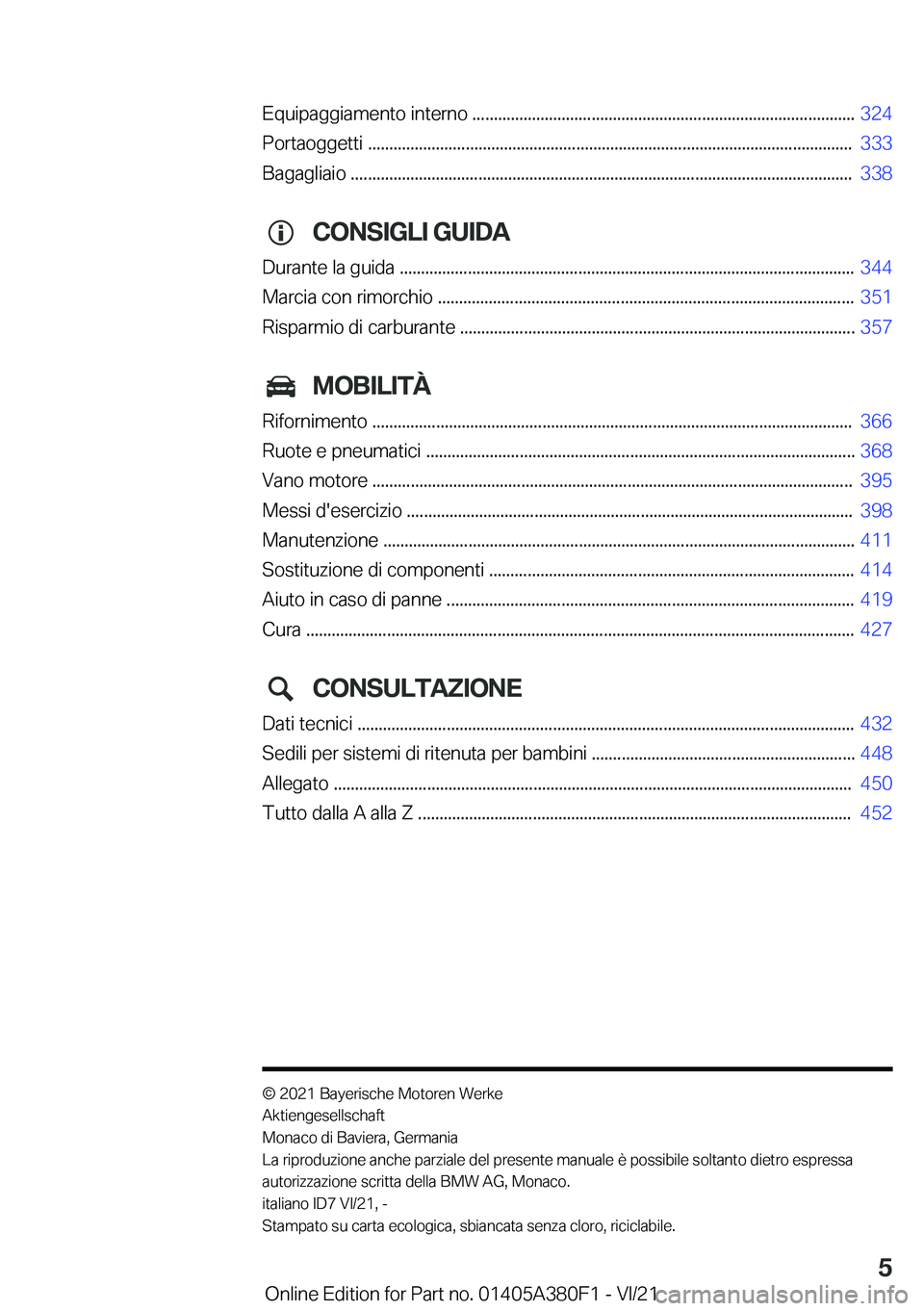 BMW 5 SERIES 2022  Libretti Di Uso E manutenzione (in Italian) �E�q�u�i�p�a�g�g�i�a�m�e�n�t�o��i�n�t�e�r�n�o��.�.�.�.�.�.�.�.�.�.�.�.�.�.�.�.�.�.�.�.�.�.�.�.�.�.�.�.�.�.�.�.�.�.�.�.�.�.�.�.�.�.�.�.�.�.�.�.�.�.�.�.�.�.�.�.�.�.�.�.�.�.�.�.�.�.�.�.�.�.�.�.�.�.�.�.